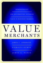 book Value Merchants: Demonstrating and Documenting Superior Value in Business Markets