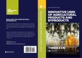 book Innovative Uses of Agricultural Products & Byproducts