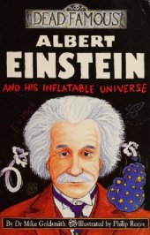 book Albert Einstein and His Inflatable Universe