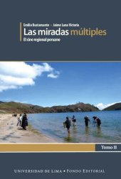 book Las miradas múltiples : el cine regional peruano