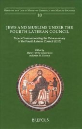 book Jews and Muslims under the Fourth Lateran Council: Papers Commemorating the Octocentenary of the Fourth Lateran Council (1215)