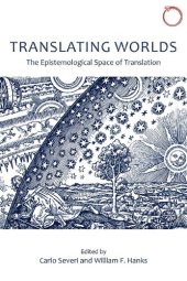 book Translating Worlds: The Epistemological Space of Translation