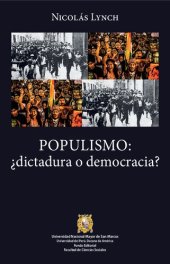 book Populismo : ¿dictadura o democracia?