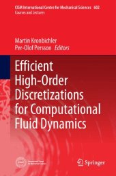 book Efficient High-Order Discretizations for Computational Fluid Dynamics