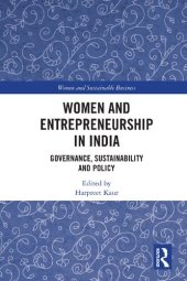 book Women and Entrepreneurship in India: Governance, Sustainability and Policy