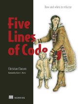 book Five Lines of Code: How and when to refactor