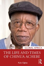 book The Life and Times of Chinua Achebe