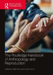 book The Routledge Handbook of Anthropology and Reproduction