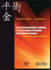 book La economía china y las industrias extractivas : desafíos para el Perú