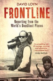 book Frontline: Reporting from the World's Deadliest Places