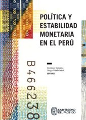 book Política y estabilidad monetaria en el Perú : homenaje a Julio Velarde, Banquero Central del año 2015