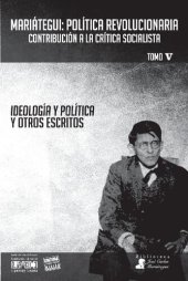 book Mariátegui : política revolucionaria : contribución a la crítica socialista.