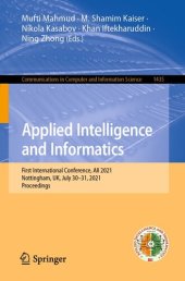 book Applied Intelligence and Informatics: First International Conference, AII 2021, Nottingham, UK, July 30–31, 2021, Proceedings