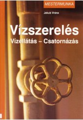 book Vízszerelés: vízellátás, csatornázás