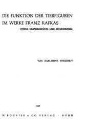 book Die Funktion der Tierfiguren im Werke Franz Kafkas; offene Erzählgerüste und Figurenspiele.