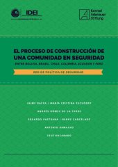 book El proceso de construcción de una comunidad en seguridad entre Bolivia, Brasil, Chile, Colombia, Ecuador y Perú : Red de Política de Seguridad