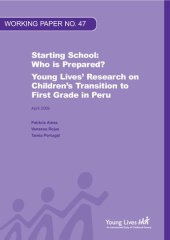 book Starting School, Who Is Prepared?: Young Lives' Research on Children's Transition to First Grade in Peru