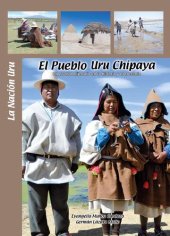 book El pueblo Uru chipaya : un pueblo milenario en la historia y el presente