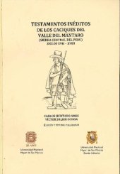 book Testamentos inéditos de los caciques del Valle del Mantaro : (sierra Central del Perú) Siglos XVII-XVIII