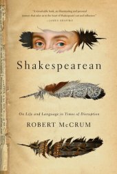 book Shakespearean: On Life and Language in Times of Disruption