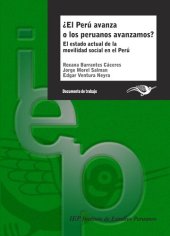 book ¿El Perú avanza o los peruanos avanzamos? El estado actual de la movilidad social en el Perú