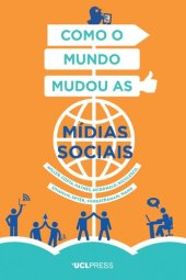 book Como o Mundo Mudou as Mídias Sociais.