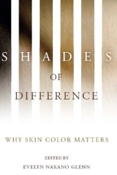 book Shades of Difference: Why Skin Color Matters