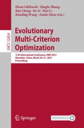 book Evolutionary Multi-Criterion Optimization: 11th International Conference, EMO 2021, Shenzhen, China, March 28–31, 2021, Proceedings