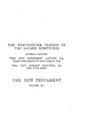 book The Westminster Version of the Sacred Scriptures, The New Testament, Volume III: St. Paul's Epistles to the Churches, Part V: The Epistles of the Captivity, Ephesians and Colossians, Philemon and Philippians