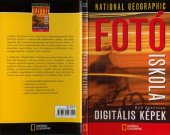 book National Geographic fotóiskola: digitális képek
