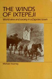 book Winds of Ixtepeji: World View and Society in a Zapotec Town