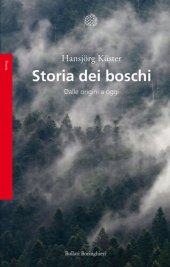 book Storia dei boschi. Dalle origini a oggi