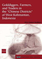 book Golddiggers, Farmers, and Traders in the "Chinese Districts" of West Kalimantan, Indonesia