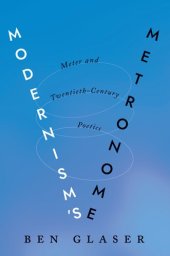 book Modernism's Metronome: Meter and Twentieth-Century Poetics