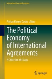 book The Political Economy of International Agreements: A Collection of Essays