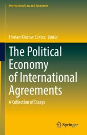 book The Political Economy of International Agreements: A Collection of Essays