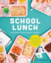 book School Lunch: Unpacking Our Shared Stories