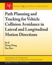 book Path Planning and Tracking for Vehicle Collision Avoidance in Lateral and Longitudinal Motion Directions