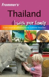 book Frommer's Thailand with your Family (Frommers With Your Family Series)