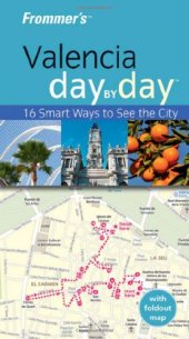 book Frommer's Valencia Day by Day (Frommer's Day by Day - Pocket)