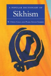 book A Popular Dictionary of Sikhism: Sikh Religion and Philosophy (Popular Dictionaries of Religion)