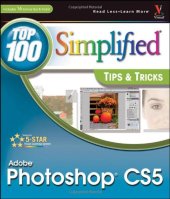 book Photoshop CS5: Top 100 Simplified Tips and Tricks (Top 100 Simplified Tips & Tricks)