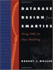 book Database Design for Smarties: Using UML for Data Modeling (The Morgan Kaufmann Series in Data Management Systems)