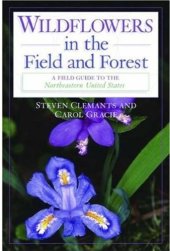 book Wildflowers in the Field and Forest: A Field Guide to the Northeastern United States (Jeffrey Glassberg Field Guide Series)