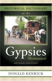 book Historical Dictionary of the Gypsies (Romanies) (Historical Dictionaries of Peoples and Cultures)