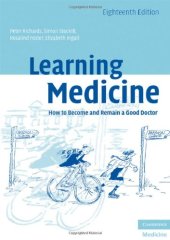 book Learning Medicine: How to Become and Remain a Good Doctor