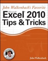 book John Walkenbach's Favorite Excel 2010 Tips and Tricks (Mr. Spreadsheet's Bookshelf)