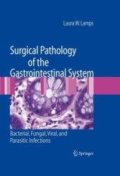 book Surgical Pathology of the Gastrointestinal System: Bacterial, Fungal, Viral, and Parasitic Infections