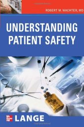 book Understanding Patient Safety (LANGE Clinical Medicine)