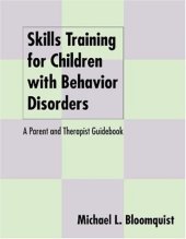 book Skills Training for Children with Behavior Disorders: A Parent and Therapist Guidebook